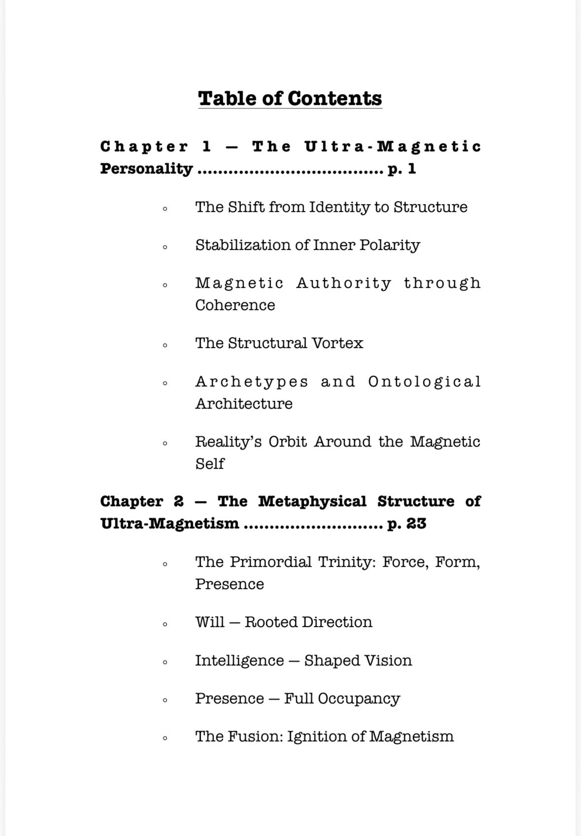 The Ultra-Magnetic Personality